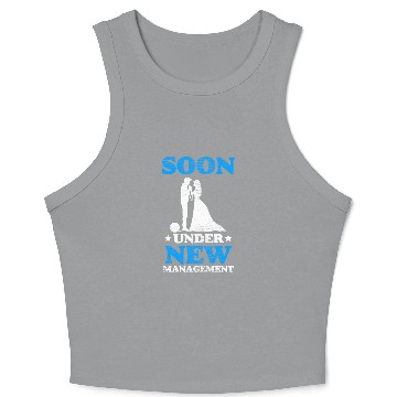 Discover Soon Under New Management Wedding Manager Couple Crop Tank Top