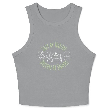 Discover Lazy By Nature Driven By Snacks Crop Tank Top