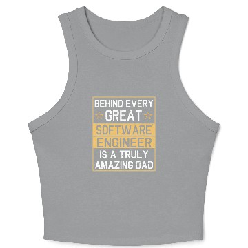 Discover Behind Every Great Software Engineer Is A Truly Crop Tank Top
