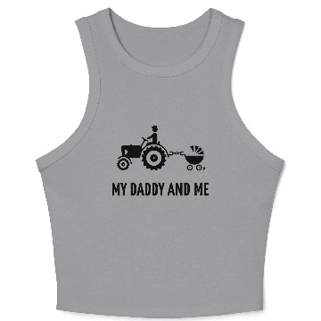 Discover My Daddy And Me (Tractor & Stroller / Buggy / B) Crop Tank Top