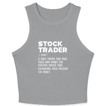 Discover Stock Trader funny definition Crop Tank Top