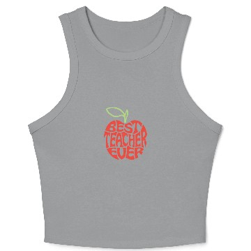 Discover Best teacher ever Crop Tank Top