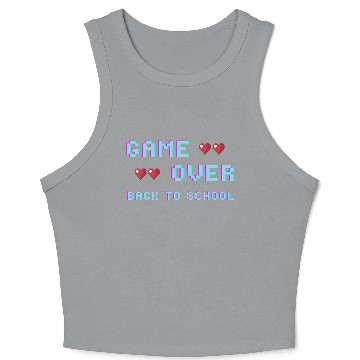 Discover game over back to school Crop Tank Top