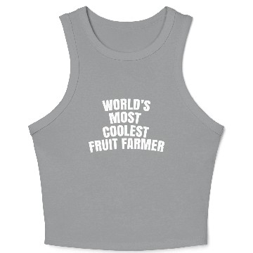 Discover World s Most Coolest Fruit Farmer Crop Tank Top