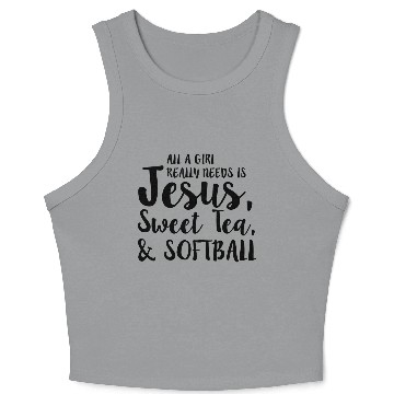 Discover All A Girl Really Needs Is Jesus Sweet Tea Crop Tank Top