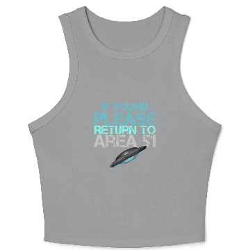 Discover If Found Please Return To Area 51 Crop Tank Top