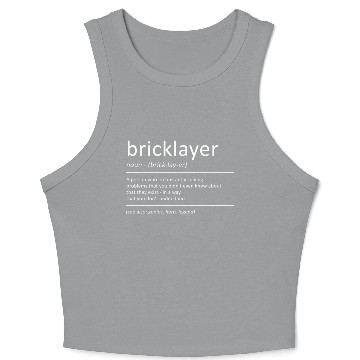 Discover Bricklayer Definition Humor Mason Crop Tank Top