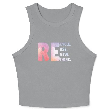 Discover Recycle Use New Think Earth Day Tees Crop Tank Top