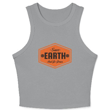Discover Save Earth And Go Green Crop Tank Top