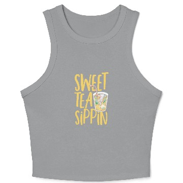 Discover Sweet Tea Sippin Iced Tea Drink Ice Tea Crop Tank Top