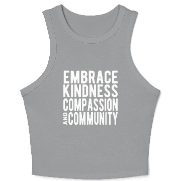 Discover Embrace Kindness Compassion Community Crop Tank Top
