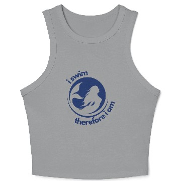Discover I Swim Therefore I Am Crop Tank Top