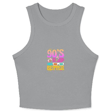 Discover 90's Rap Was Better Crop Tank Top