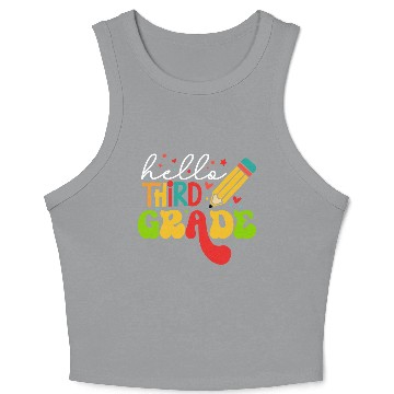 Discover Back To School Clothes - Hello Third Grade Crop Tank Top