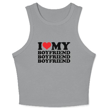 Discover I Love My Boyfriend Crop Tank Top