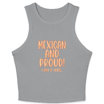 Discover Mexican and Proud Crop Tank Top