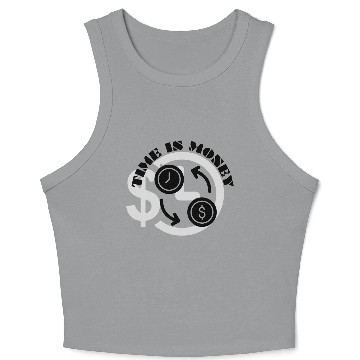 Discover TIME IS MONEY QUOTE DESIGN Crop Tank Top