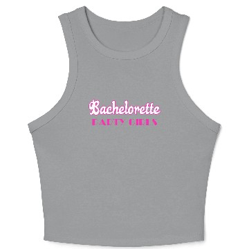Discover Bachelorette party girls Crop Tank Top