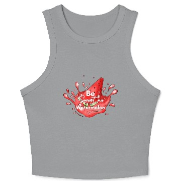 Discover Be Sweet As Watermelon Crop Tank Top