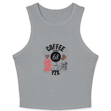Discover Coffee, always a good idea Crop Tank Top