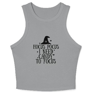 Discover Hocus Pocus I need Candy to Focus Crop Tank Top