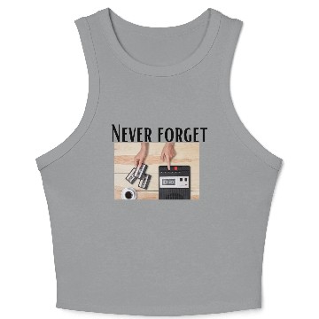 Discover Never forget 90s 90s Never forget Crop Tank Top