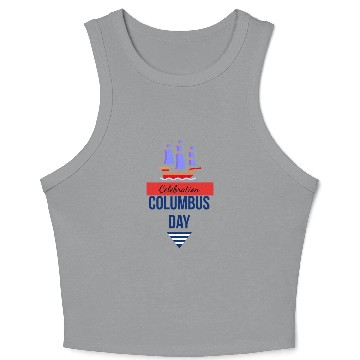 Discover Columbus Day Celebration: Explore, Discover, Remem Crop Tank Top
