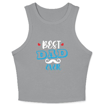 Discover Best dad ever Crop Tank Top