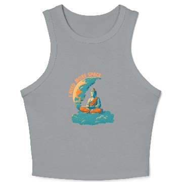 Discover i need more space buddha Crop Tank Top