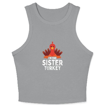 Discover I'm the Sister Turkey Crop Tank Top