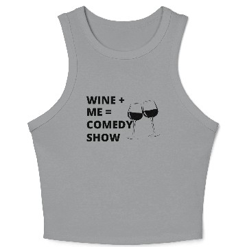 Discover Sip & Smile: Wine + Me = Comedy Collection Crop Tank Top