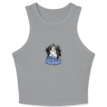 Discover Let's Build a Snowman - Snow Crop Tank Top