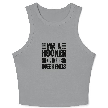 Discover Fishing Lover I'm a Hooker on the Weekend Crop Tank Top