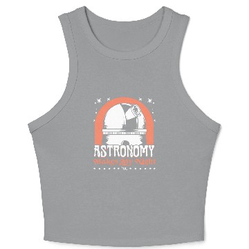 Discover Astronomy makes my night Crop Tank Top