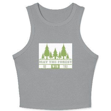 Discover May The Forest Be With You Crop Tank Top