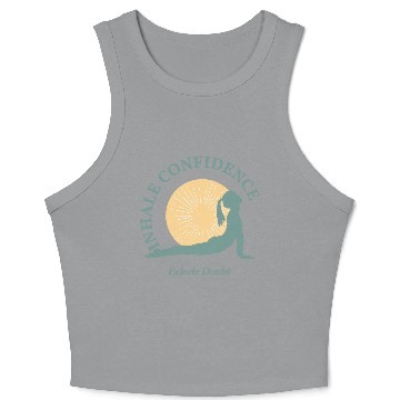 Discover Inhale Confidence, Exhale Doubt, Yoga Crop Tank Top