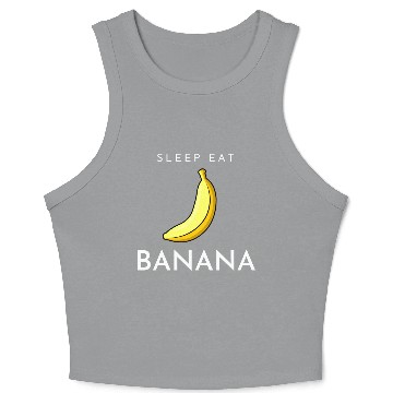 Discover SLEEP EAT BANANA Crop Tank Top