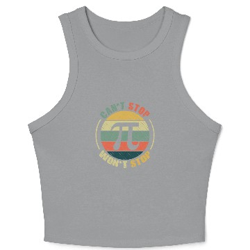 Discover Can't Stop Won't Stop Retro Pi Day Math Equations Crop Tank Top