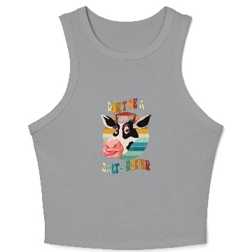 Discover Don t Be A Salty Heifer Crop Tank Top