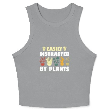 Discover Easily Distracted By Plants Crop Tank Top