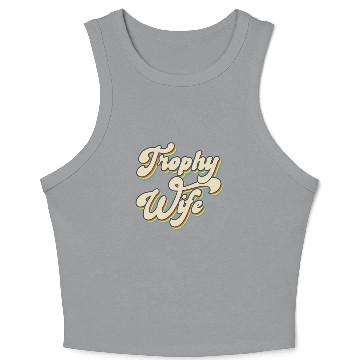 Discover Trophy Wife - Retro Crop Tank Top