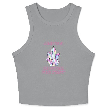 Discover I Have A Crystal For That Crop Tank Top