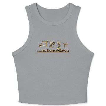 Discover I Ate Some Pie And It Was Delicious 3 Crop Tank Top
