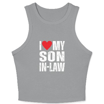Discover I Love My Son in Law Crop Tank Top
