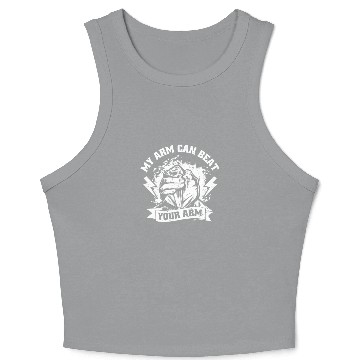 Discover My Arm Can Beat Your Arm Exercise Techniques Arm Crop Tank Top
