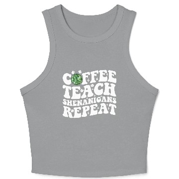 Discover Coffee Teach Shenanigans Repeat Disco Ball Teacher Crop Tank Top