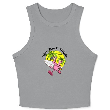 Discover no bad days flamingo surf Crop Tank Top