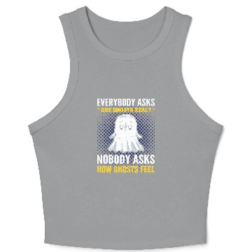 Discover Everybody Asks Are Ghosts Real? Ghost Hunting Crop Tank Top