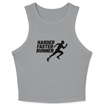 Discover harder faster runner running is life Crop Tank Top