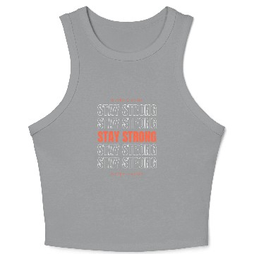Discover Never Give Up Stay Strong Crop Tank Top
